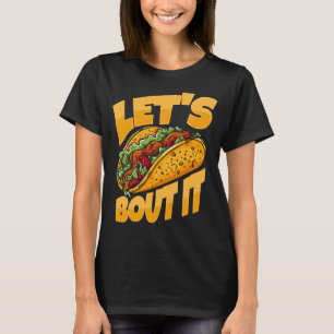 Laten we het hebben over grappige voedselliefhebbe t-shirt