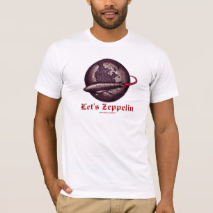 Laten we het  luchtschip zeppelin-T-shirt T-shirt