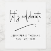 Laten we het moderne script minimalistisch huwelij wijn etiket (Enkel label)