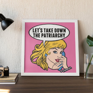 Laten we het Patriarchaat Omverwerpen Feministisch Poster