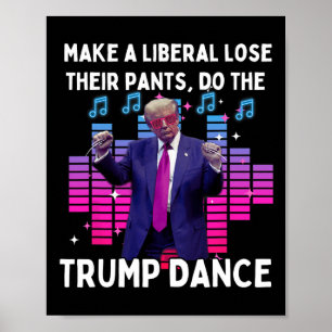 Laten we het Trump Dance doen - Pro Trump Family C Poster