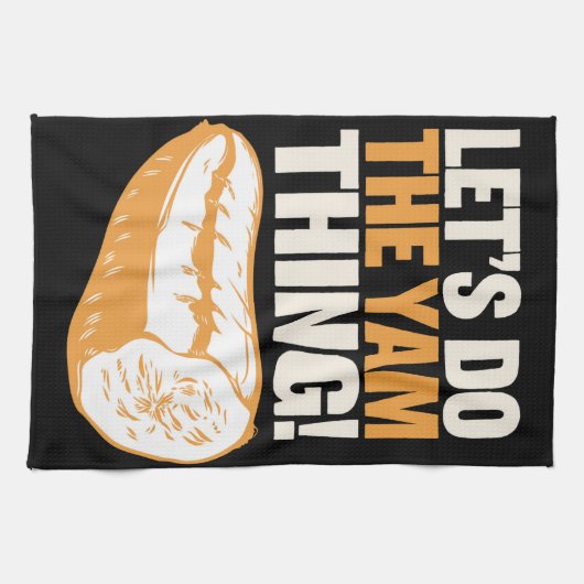 Laten we het yam ding doen Thanksgiving zoete aard Theedoek (Horizontaal)