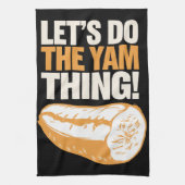 Laten we het yam ding doen Thanksgiving zoete aard Theedoek (Verticaal)