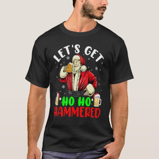Laten we Ho Ho Hammered Funny Kerstkerstman Dri ha T-shirt (Voorkant)