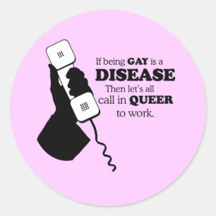 LATEN WE HOMO BELLEN OM TE WERKEN RONDE STICKER