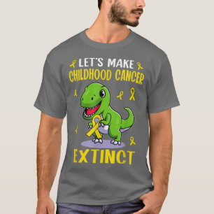 Laten we kinderkanker tot uitsterven maken van T-r T-shirt
