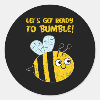 Laten we klaar zijn om te buigen! Cute Bee Pun Ronde Sticker