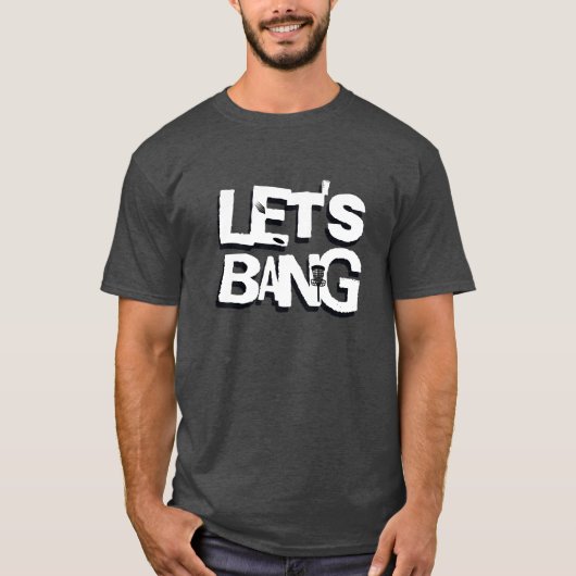 Laten we knallen | Disc Golf thema T-shirt (Voorkant)