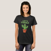 Laten we knuffelen, grappige cactus t-shirt (Voorkant volledig)