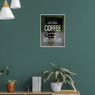 Laten we koffie drinken... poster