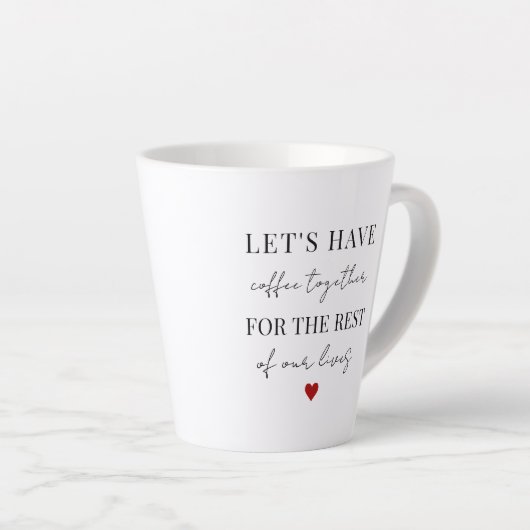 Laten we koffie samen Valentijnsdag hebben Latte Mok (Rechterhoek)