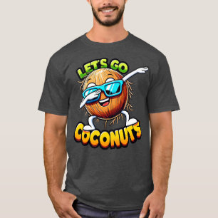 Laten we kokosnoten gaan t-shirt