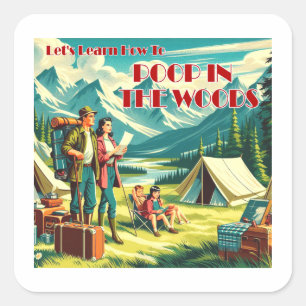 Laten we leren poepen in de Bossen camping Vierkante Sticker