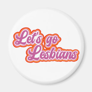 Laten we Lesbians Magnet gaan (Urban Retro Font) Magneet