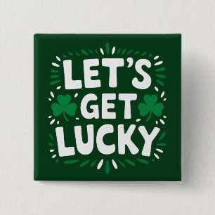 Laten we Lucky Shamrock Funny St Patrick's Day nem Vierkante Button 5,1 Cm