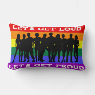Laten we luid worden, laten we trots zijn op LGBTQ Kussen