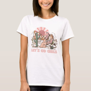 Laten we meisjes gaan halen t-shirt