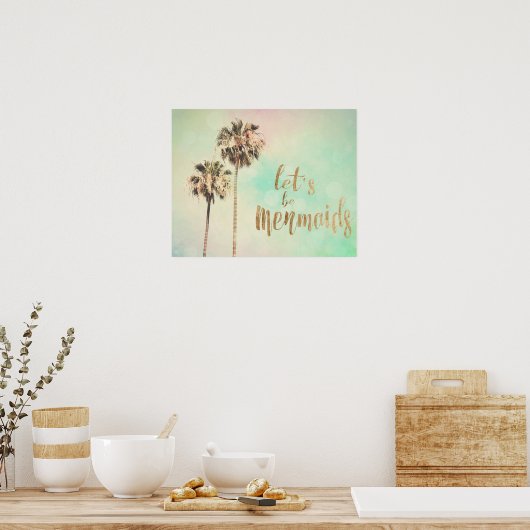 Laten we Mermaids zijn met ananas Poster (Keuken)