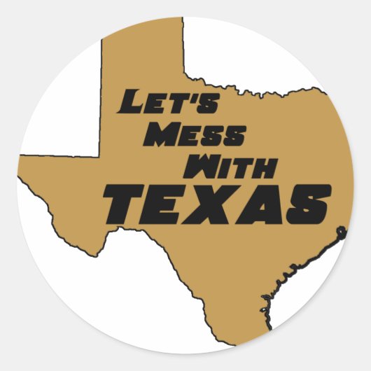 Laten we Mess met Texas Brown Ronde Sticker (Voorkant)