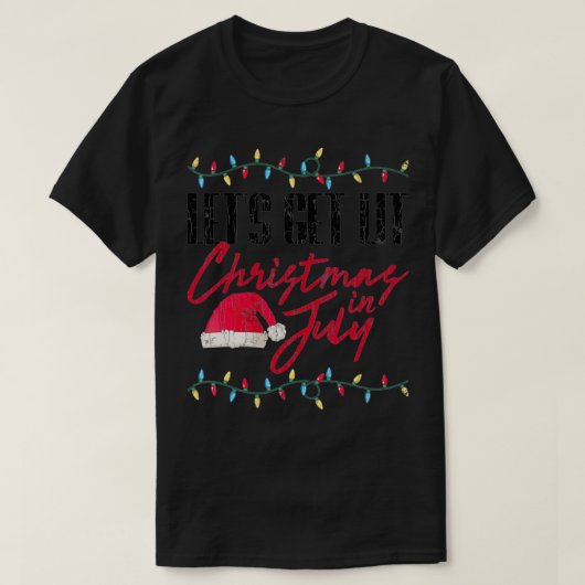 Laten we met mooie kerst in juli grafisch t-shirt (Design voorkant)