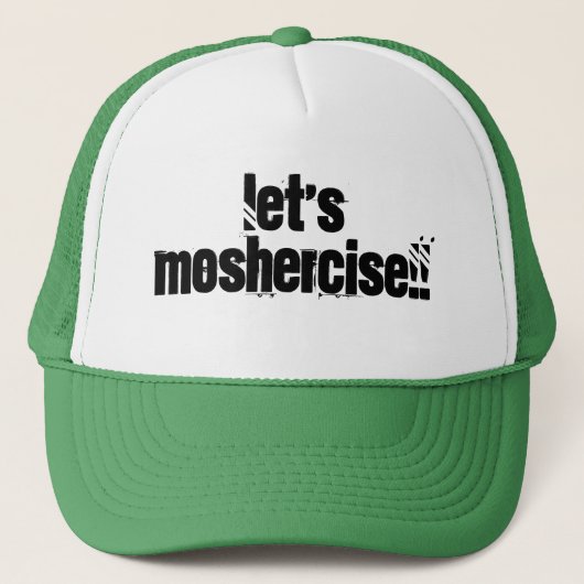 Laten we Moshercise! Trucker Pet (Voorkant)