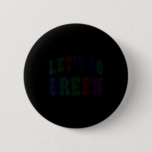 Laten we naar de groene school gaan team spirit we ronde button 5,7 cm