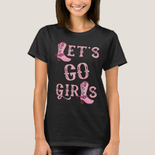 Laten we naar meisjes gaan Cowgirl Boots Land West T-shirt