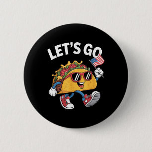 Laten we naar Taco gaan Funny Trump Kip Ronde Button 5,7 Cm