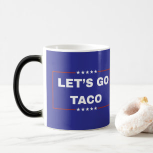 Laten we naar Taco gaan Magische Mok