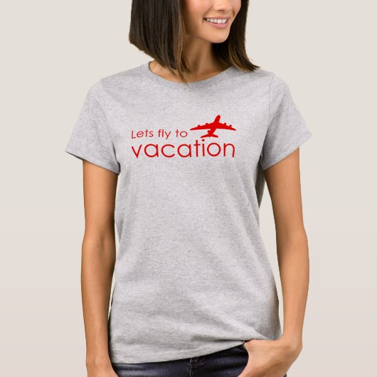 Laten we naar vakantie vliegen t-shirt (Voorkant)