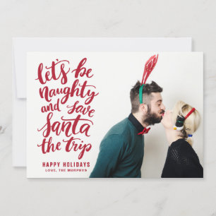Laten we Naughty Red Hand Lettered Funny Holiday z Feestdagenkaart
