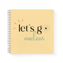 Laten we nucleair gaan, kernenergie is veilig