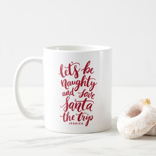 Laten we ondeugend rode hand gemerkt grappige mok (Met donut)
