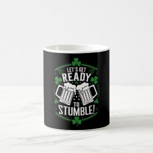 Laten we ons klaar maken om te strompelen Funny St Koffiemok