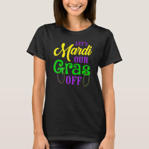 Laten we onze gras van Mardi Gras Parade Party L T-shirt