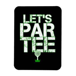 Laten we Par T-shirt Golf Funny Golfing Party Magneet