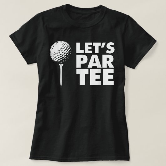 Laten we Par T-shirt grappig Golf Let's Par T-shir (Design voorkant)