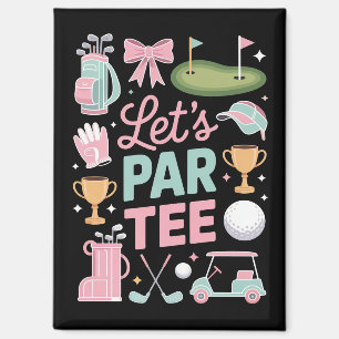 Laten we Par Tee Golf Coquette Golf-liefhebber Cad Magneet