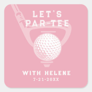 Laten we Par-tee Golf Thema Verjaardag Roze Vierkante Sticker