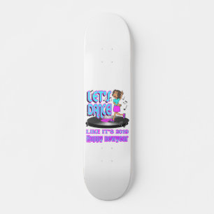 LATEN WE PARTIJEN ZOALS HET 2019 grappige, gelukki Skateboard