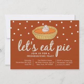 Laten we Pie eten - Friendsgiving Invitation Kaart
