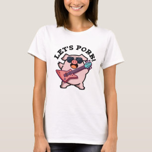 Laten we Pork Funny Rock Guitar Pig Pun T-shirt