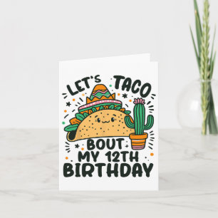 Laten we praten over mijn 12e verjaardag Mexicaans Kaart