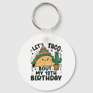 Laten we praten over mijn 12e verjaardag Mexicaans Sleutelhanger