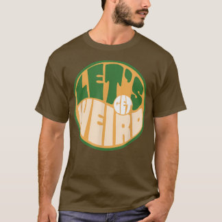 Laten we raar worden! Funny 60s Typografie Hippie  T-shirt