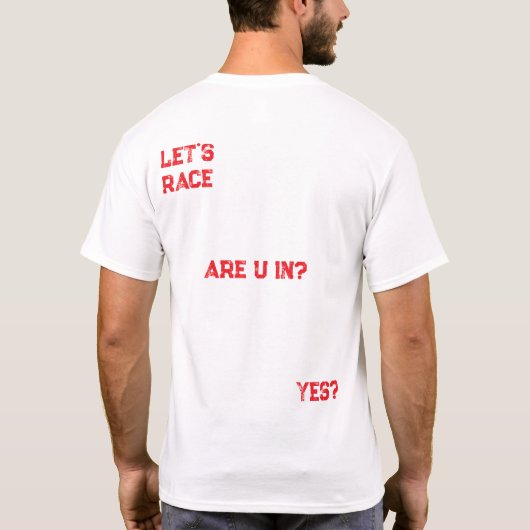 LATEN WE RACEN? T-SHIRT (Achterkant)