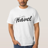 Laten we reizen | Vakantie T-shirt | Reizen T-shir (Voorkant)
