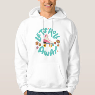 Laten we Roller Schaatsen wegrollen Hoodie