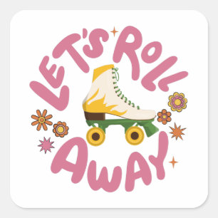 Laten we Roller Schaatsen wegrollen Vierkante Sticker