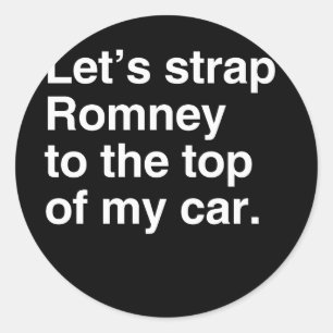 Laten we Romney naar de top van mijn auto brengen. Ronde Sticker